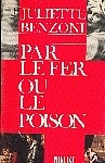 par_le_fer_ou_le_poison_benzoni